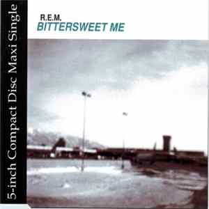 R.E.M. - Bittersweet Me Mp3