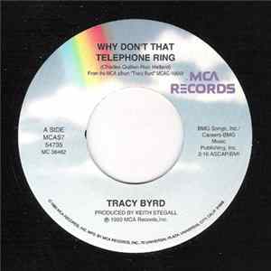 Tracy Byrd - Why Don't That Telephone Ring Mp3