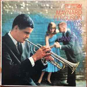 Maynard Ferguson - Maynard Ferguson Plays Jazz For Dancing Mp3