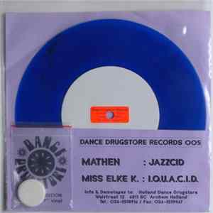 Mathen / Miss Elke K. - Jazzcid / I.O.U.A.C.I.D. Mp3