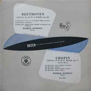Beethoven / Chopin, Wilhelm Backhaus - Sonata No. 30 In E Major, Op. 109 / Sonata In B Flat Minor, Op. 35 ("Funeral March") Mp3