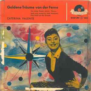 Caterina Valente - Goldene Träume Von Der Ferne Mp3