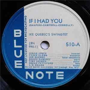 Ike Quebec Swingtet - If I Had You / Hard Tack Mp3