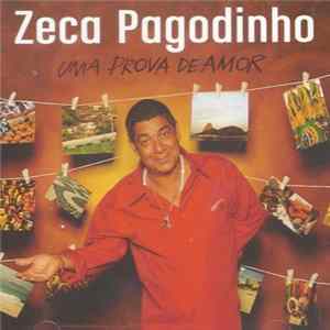 Zeca Pagodinho - Uma Prova De Amor Mp3