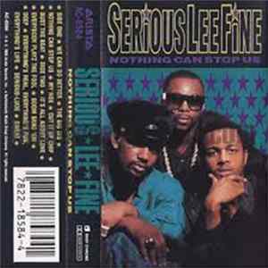 Serious-Lee-Fine - Nothing Can Stop Us Mp3