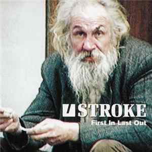 Stroke - First In Last Out Mp3