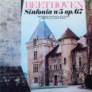 Beethoven - Orchestra Sinfonica Di Londra Diretta Da Josef Krips - Sinfonia N°5 Op. 67 Mp3