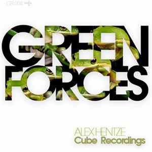 Alex Hentze - Green Forces Mp3