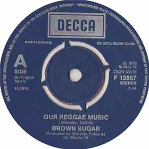 Brown Sugar / Well Pack & John Kpiaye - Our Reggae Music / Our Reggae In Dub Mp3
