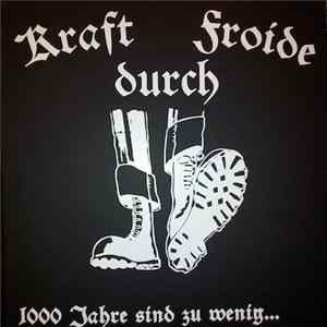 Kraft Durch Froide - 1000 Jahre Sind Zu Wenig... Mp3