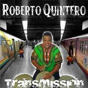 Roberto Quintero - Transmission Mp3