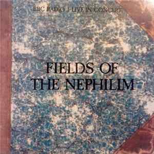 Fields Of The Nephilim - BBC Radio 1 Live In Concert Mp3