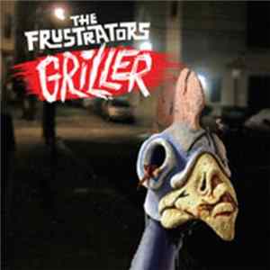 The Frustrators - Griller Mp3