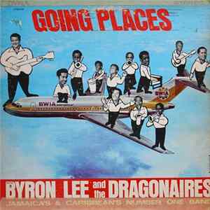Byron Lee And The Dragonaires - Going Places Mp3