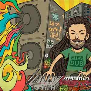 Eter Dub - In Da Name Of Jah Mp3