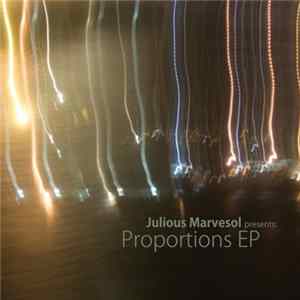 Julious Marvesol - Proportions Mp3