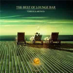 Various - The Best Of Lounge Bar Mp3