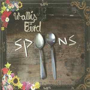 Wallis Bird - Spoons Mp3