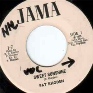 Pat Rhoden - Sweet Sunshine Mp3