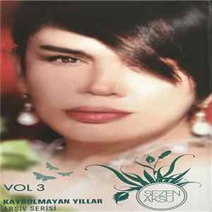 Sezen Aksu - Kaybolmayan Yillar / Arsiv Serisi Vol.3 Mp3
