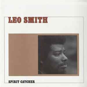 Leo Smith - Spirit Catcher Mp3