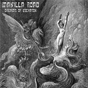 Manilla Road - Dreams Of Eschaton Mp3