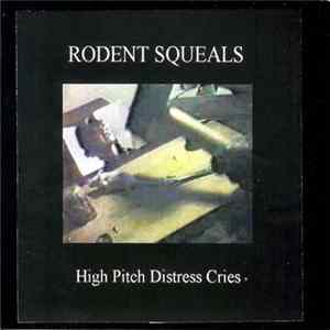 Unknown Artist - Rodent Squeals - High Pitch Distress Cries Mp3