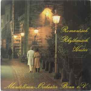 Mandolinen-Orchester Bonn e.V. - Romantisch Rhythmisch Heiter Mp3