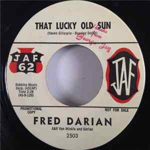 Fred Darian - That Lucky Old Sun Mp3
