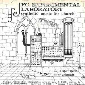 F.G. Experimental Laboratory - Synthetic Music For Church Mp3