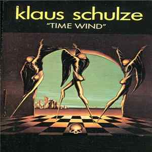 Klaus Schulze - Time Wind Mp3