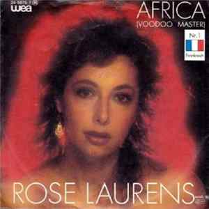 Rose Laurens - Africa (Voodoo Master) Mp3