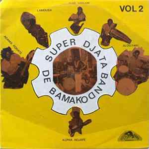 Super Djata Band De Bamako - Vol. 2 Feu Vert 81-82 Mp3