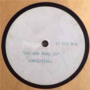 Simplicious - Let Her Feel It Mp3
