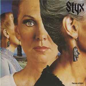 Styx - Pieces Of Eight Mp3