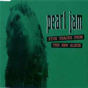 Pearl Jam - Five Tracks From The New Album Mp3
