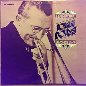 Tommy Dorsey - The Best Of Tommy Dorsey 1950-1953 Mp3