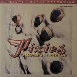 Pixies - Trompe Le Monde Mp3