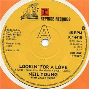 Neil Young With Crazy Horse / Neil Young - Lookin' For A Love Mp3