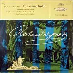 Richard Wagner - Tristan Und Isolde Mp3