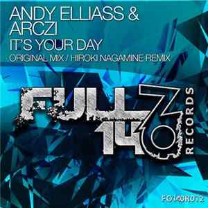 Andy Elliass & ARCZI - It's Your Day Mp3