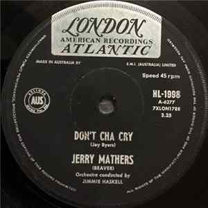 "Beaver" Jerry Mathers - Don't Cha Cry Mp3