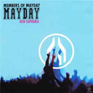 Members Of Mayday - New Euphoria Mp3