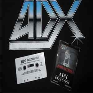 ADX - Execution Mp3