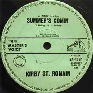 Kirby St. Romain - Summer's Comin' / Miss You So Mp3