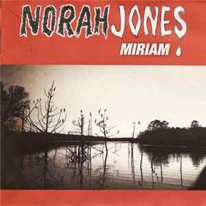 Norah Jones - Miriam Mp3