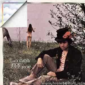 Lucio Battisti - Amore E Non Amore Mp3