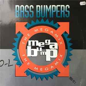 Bass Bumpers - Mega Bump (The Megamix) Mp3