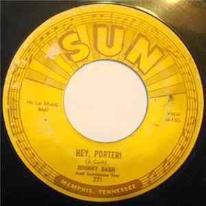 Johnny Cash And Tennessee Two - Hey, Porter! Mp3