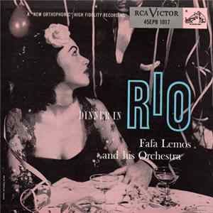 Fafa Lemos And His Orchestra - Dinner In Rio Mp3